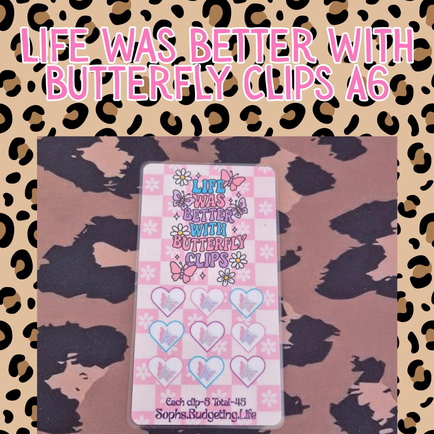 Life was better with butterfly clips /A6 Savings Challenge