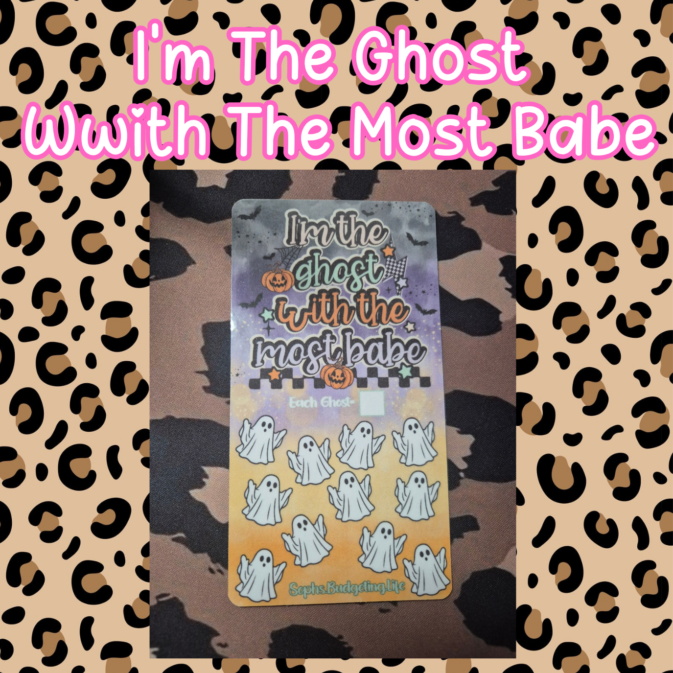 I'm The Ghost With The Most Babe A6