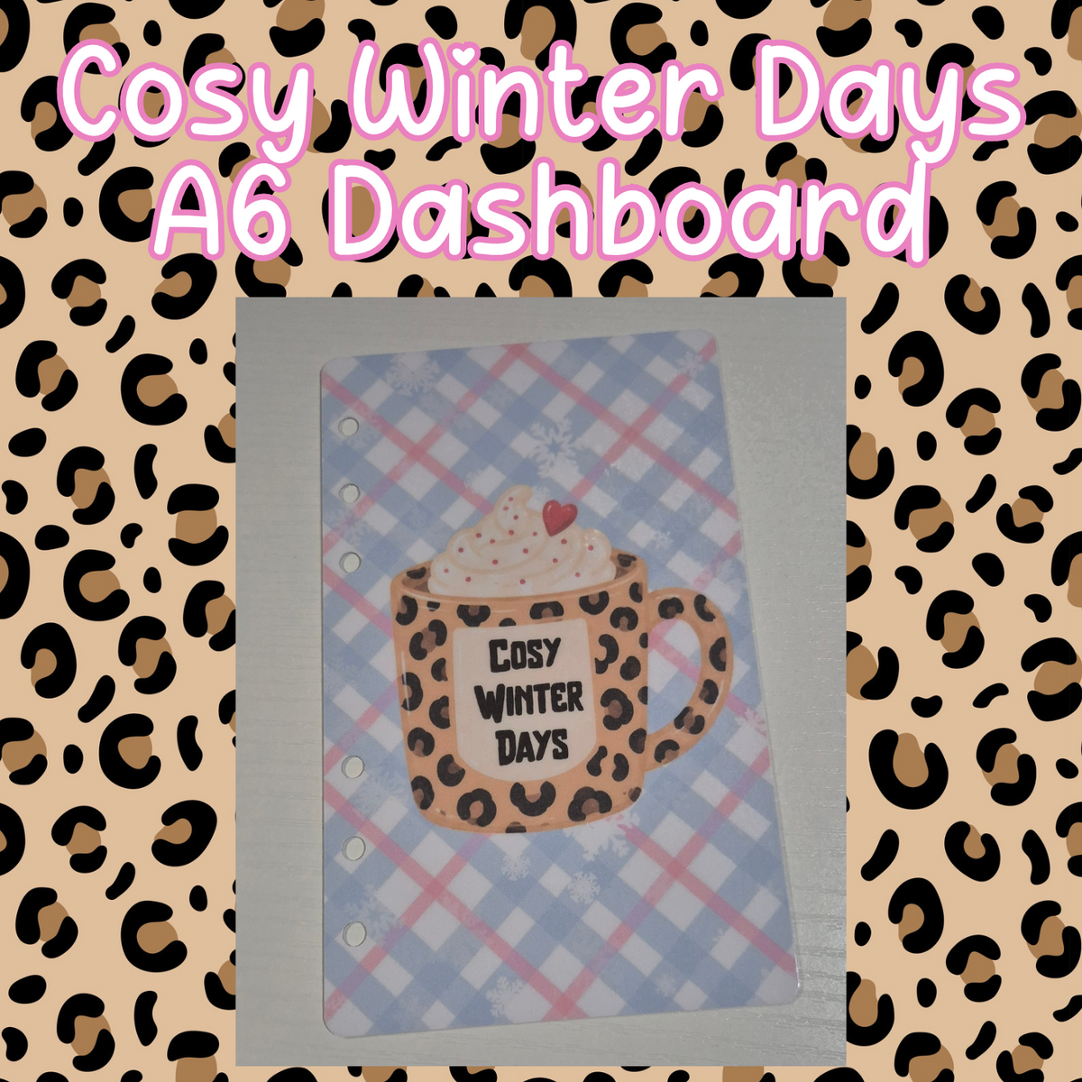 Cosy Winter Days A6 Dashboard