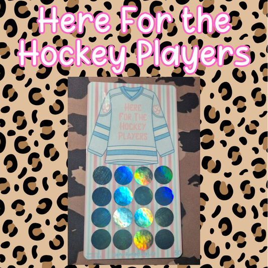here For The Hockey Players A6