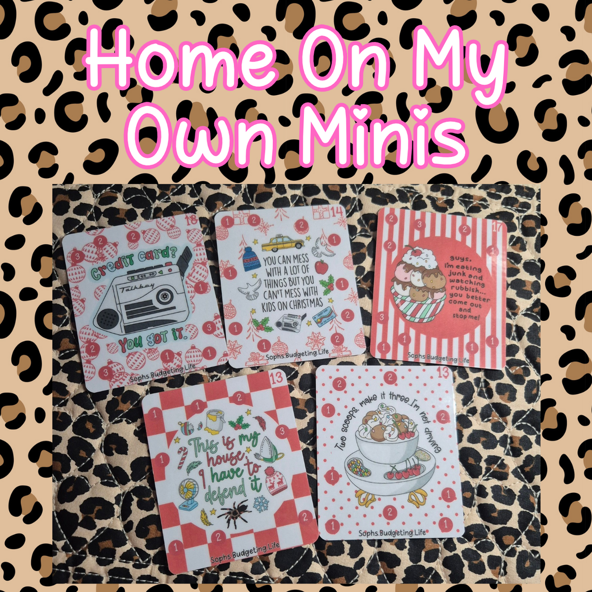 Home On My Own Minis