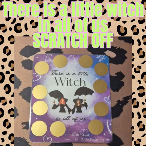 There is a little witch in all of us Scratch Off Challenge