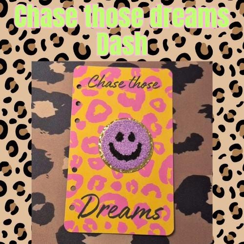 Chase those dreams A6 Dash