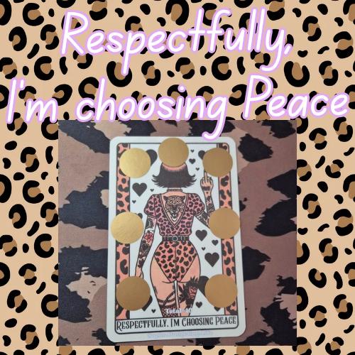 Respectfully, I choose peace Tarot Scratch Off Savings Challenge