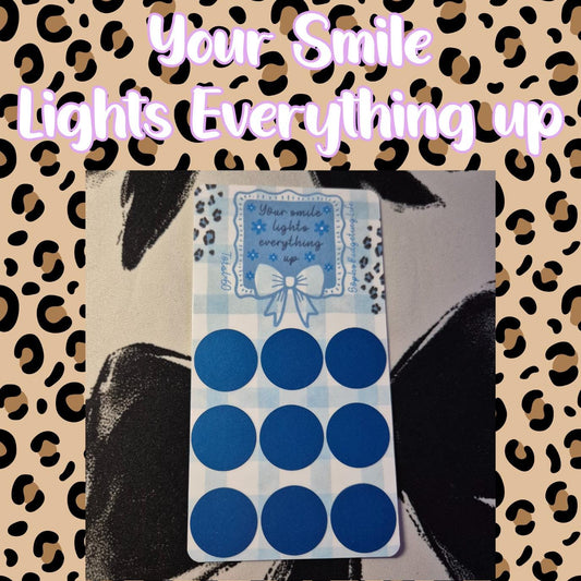 Your Smile Lights Everything Up a6 Scratch