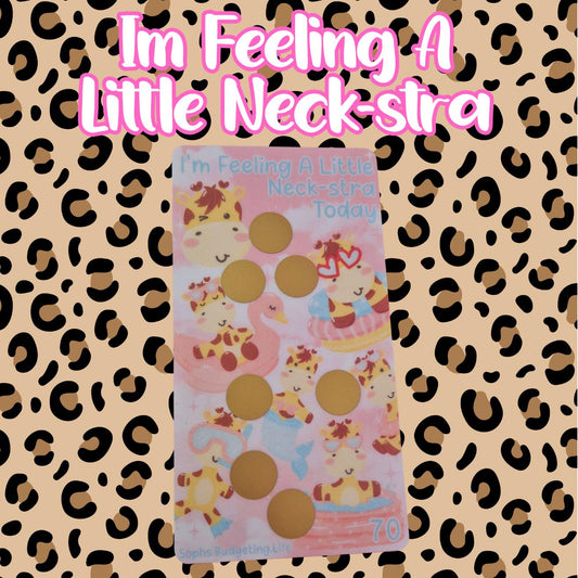 Im Feeling A Little Neck-stra A6