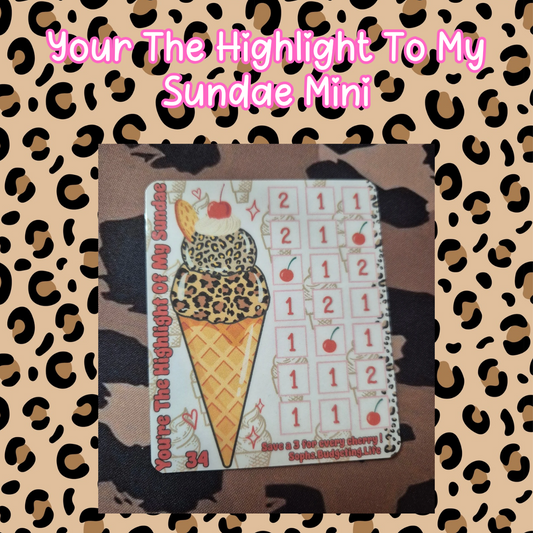 You're The Highlight To My Sundae